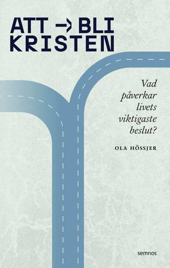 Att bli kristen: vad påverkar livets viktigaste beslut?, en produkt från Nya Musik som utvecklar och engagerar människor i alla åldrar.