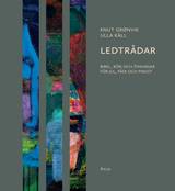 Ledtrådar, en produkt från Nya Musik som utvecklar och engagerar människor i alla åldrar.