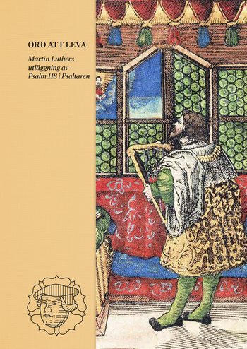 Ord att leva : Martin Luthers utläggning av Psalm 118 i Psaltaren, en produkt från Nya Musik som utvecklar och engagerar människor i alla åldrar.