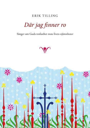 Där jag finner ro - Sånger om Guds trofasthet trots livets ojämnheter - Noter, en produkt från Nya Musik som utvecklar och engagerar människor i alla åldrar.