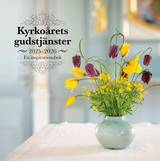 Kyrkoårets gudstjänster 2025/2026, en produkt från Nya Musik som utvecklar och engagerar människor i alla åldrar.