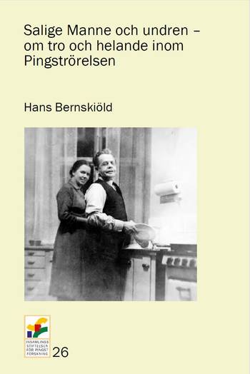 Salige Manne och undren - om tro och helande inom Pingströrelsen, en produkt från Nya Musik som utvecklar och engagerar människor i alla åldrar.