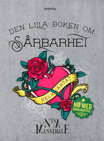 Den lilla boken om sårbarhet, en produkt från Nya Musik som utvecklar och engagerar människor i alla åldrar.