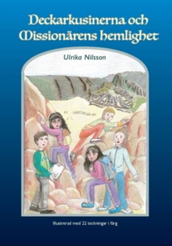 Deckarkusinerna och missionärens hemlighet, en produkt från Nya Musik som utvecklar och engagerar människor i alla åldrar.