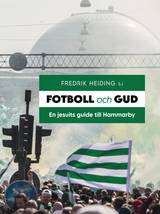Fotboll och Gud : en jesuits guide till Hammarby, en produkt från Nya Musik som utvecklar och engagerar människor i alla åldrar.