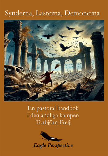 Synderna, Lasterna, Demonerna - En pastoral handbok i den andliga kampen, en produkt från Nya Musik som utvecklar och engagerar människor i alla åldrar.