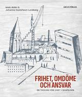 Frihet, omdöme och ansvar : en teologi för livet i skapelsen, en produkt från Nya Musik som utvecklar och engagerar människor i alla åldrar.