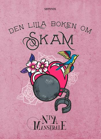 Den lilla boken om skam, en produkt från Nya Musik som utvecklar och engagerar människor i alla åldrar.