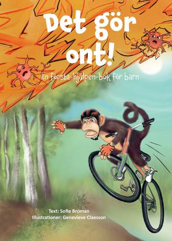 Det gör ont! En första-hjälpen-bok för barn, en produkt från Nya Musik som utvecklar och engagerar människor i alla åldrar.