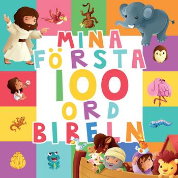 Mina första 100 ord - bibeln, en produkt från Nya Musik som utvecklar och engagerar människor i alla åldrar.