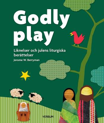 Godly play. Liknelser och julens liturgiska berättelse, en produkt från Nya Musik som utvecklar och engagerar människor i alla åldrar.