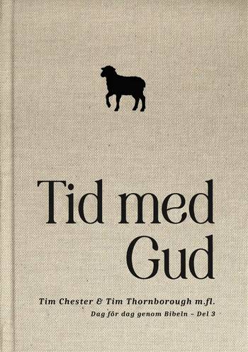 Tid med Gud: Dag för dag genom Bibeln – del 3, en produkt från Nya Musik som utvecklar och engagerar människor i alla åldrar.