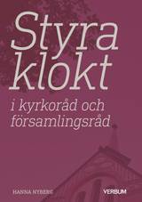 Styra klokt i kyrkoråd och församlingsråd, en produkt från Nya Musik som utvecklar och engagerar människor i alla åldrar.