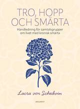 Tro, hopp och smärta - Handledning för samtalsgrupper om livet med kronisk smärt, en produkt från Nya Musik som utvecklar och engagerar människor i alla åldrar.