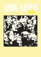 Sjung Gospel 2026 - Nothäfte, en produkt från Nya Musik som utvecklar och engagerar människor i alla åldrar.