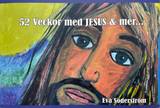 52 veckor med Jesus & mer..., en produkt från Nya Musik som utvecklar och engagerar människor i alla åldrar.