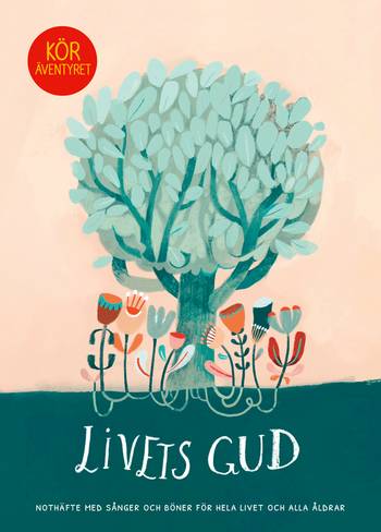 Livets Gud - Noter, en produkt från Nya Musik som utvecklar och engagerar människor i alla åldrar.