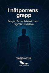 I nätporrens grepp - Pengar, sex och makt i den digitala tidsåldern, en produkt från Nya Musik som utvecklar och engagerar människor i alla åldrar.