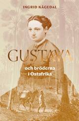 Gustava och bröderna i Ostafrika, en produkt från Nya Musik som utvecklar och engagerar människor i alla åldrar.