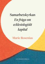 Samarbetskyrkan - en fråga om ecklesiologiskt kapital, en produkt från Nya Musik som utvecklar och engagerar människor i alla åldrar.