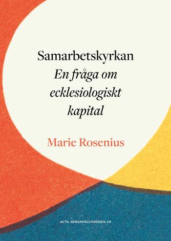 Samarbetskyrkan - en fråga om ecklesiologiskt kapital, en produkt från Nya Musik som utvecklar och engagerar människor i alla åldrar.