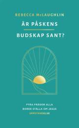 Är påskens budskap sant?, en produkt från Nya Musik som utvecklar och engagerar människor i alla åldrar.
