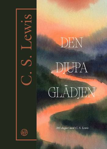 Den djupa glädjen - 365 dagar med C. S. Lewis, en produkt från Nya Musik som utvecklar och engagerar människor i alla åldrar.