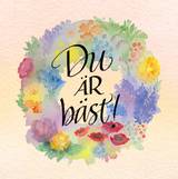 Kort - Du är bäst! - Dubbelt, en produkt från Nya Musik som utvecklar och engagerar människor i alla åldrar.