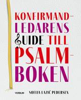 Konfirmandledarens guide till psalmboken, en produkt från Nya Musik som utvecklar och engagerar människor i alla åldrar.