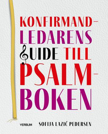 Konfirmandledarens guide till psalmboken, en produkt från Nya Musik som utvecklar och engagerar människor i alla åldrar.