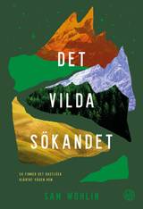 Det vilda sökandet - Så finner det rastlösa hjärtat vägen hem, en produkt från Nya Musik som utvecklar och engagerar människor i alla åldrar.