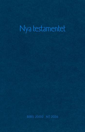 Nya testamentet : Ur Bibel 2000 och NT 2026, en produkt från Nya Musik som utvecklar och engagerar människor i alla åldrar.