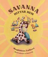 Savanna hittar hem, en produkt från Nya Musik som utvecklar och engagerar människor i alla åldrar.