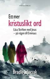 Ett mer kristuslikt ord: Läsa Skriften med Jesus – på vägen till Emmaus, en produkt från Nya Musik som utvecklar och engagerar människor i alla åldrar.