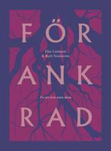 Förankrad - att hitta hem, en produkt från Nya Musik som utvecklar och engagerar människor i alla åldrar.