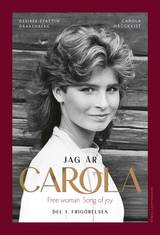Jag är Carola : Del 1. Frigörelsen, en produkt från Nya Musik som utvecklar och engagerar människor i alla åldrar.