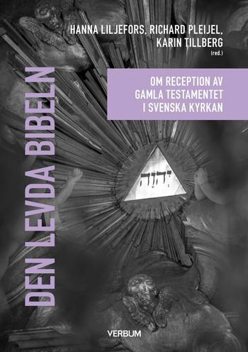 Den levda bibeln : om reception av Gamla testamentet i Svenska kyrkan, en produkt från Nya Musik som utvecklar och engagerar människor i alla åldrar.
