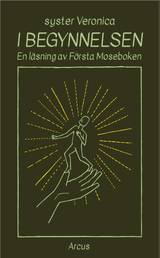 I begynnelsen : en läsning av Första Moseboken, en produkt från Nya Musik som utvecklar och engagerar människor i alla åldrar.