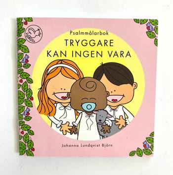 Psalmmålarbok - Tryggare kan ingen vara, en produkt från Nya Musik som utvecklar och engagerar människor i alla åldrar.