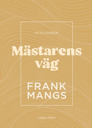 Mästarens väg, en produkt från Nya Musik som utvecklar och engagerar människor i alla åldrar.