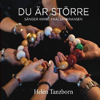 Du är större - Sånger kring frälsarkransen - CD, en produkt från Nya Musik som utvecklar och engagerar människor i alla åldrar.