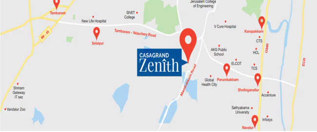 Casagrand Zenith Medavakkam - Location Map