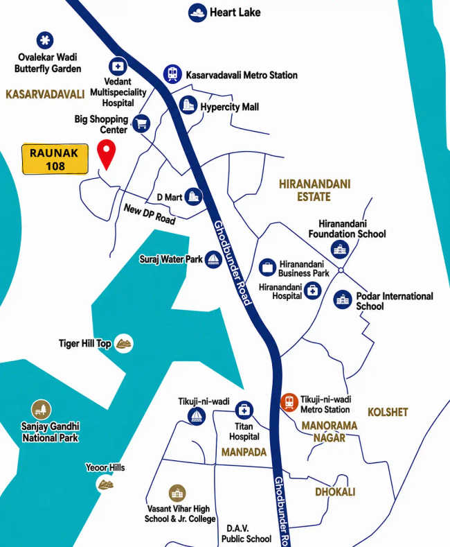 Raunak 108 Ghodbunder Road - Location Map