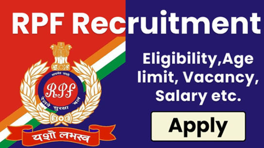 RPF Notification 2024, Eligibility and Application Form for Constable & SI