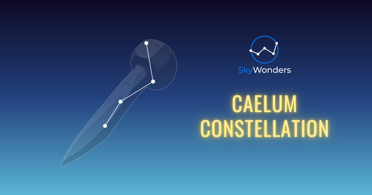 The Caelum Constellation – SkyWonders