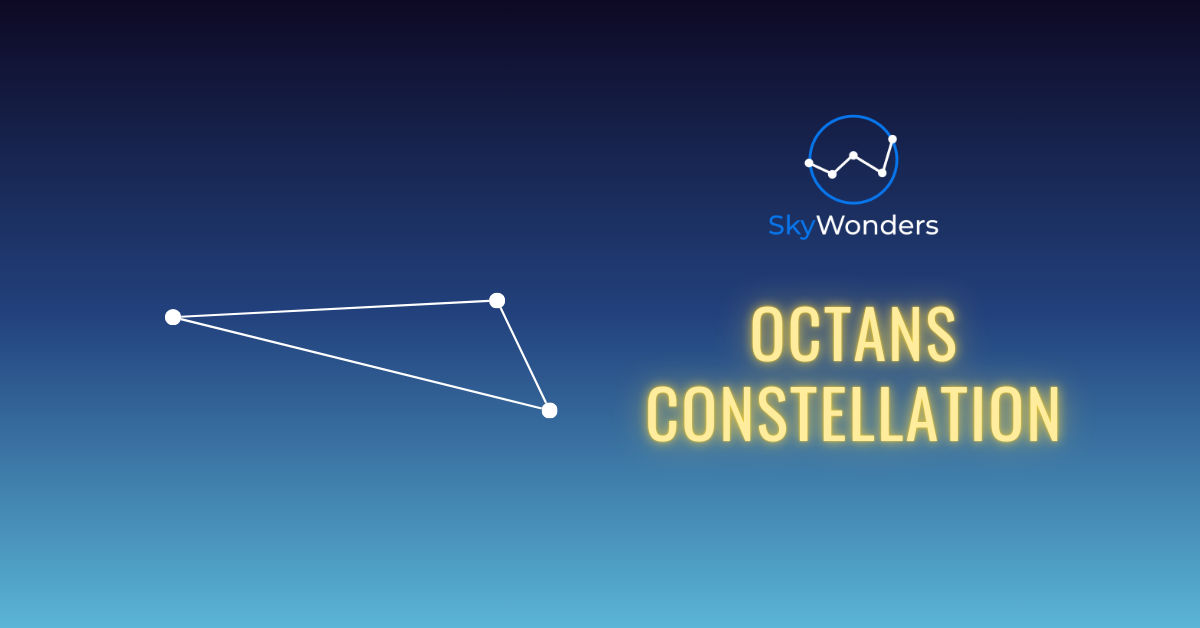 The Octans Constellation – SkyWonders