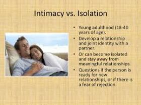 intimacy vs isolation examples