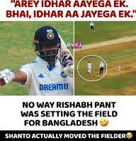 RISHAB PANTH SUGGESTED FIELD STTING TO BANGLADESH