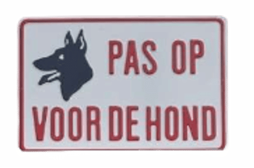 Pas op voor de hond | Met afbeelding hond | Geperst Aluminium