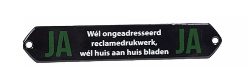 Wel ongeadresseerd reclamedrukwerk en Ja wel huis aan huis bladen | Emaille JA-JA brievenbus bordje